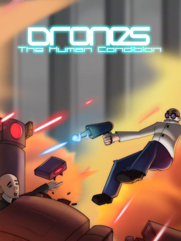 Drones, The Human Condition